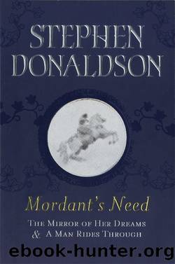 Mordantâs Need by Stephen Donaldson