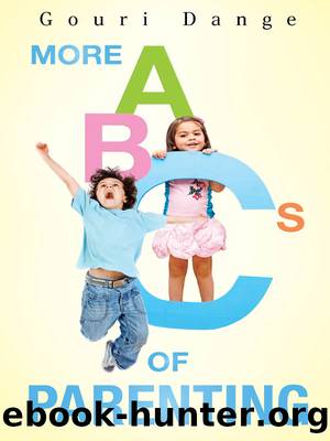 More ABCs of Parenting by Gouri Dange