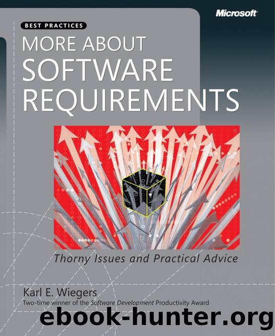 More About Software Requirements: Thorny Issues and Practical Advice eBook by More about software requirements thorny issues & practical advice
