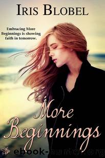 More Beginnings by Iris Blobel