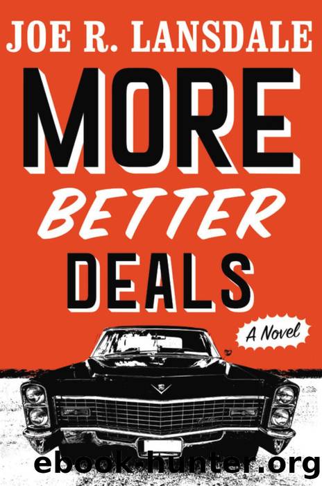 More Better Deals by Joe R. Lansdale
