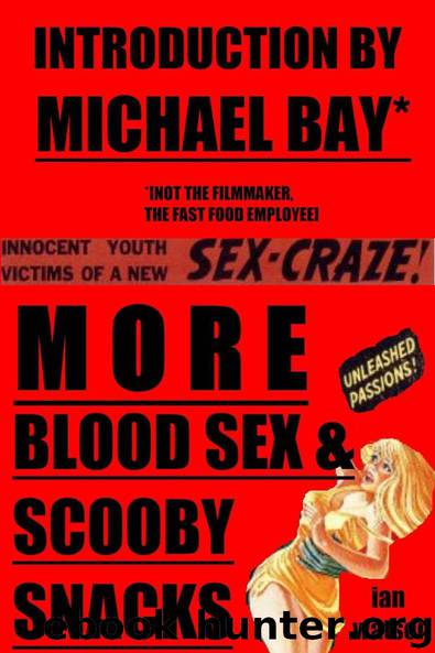 More Blood Sex & Scooby Snacks by Watson Ian