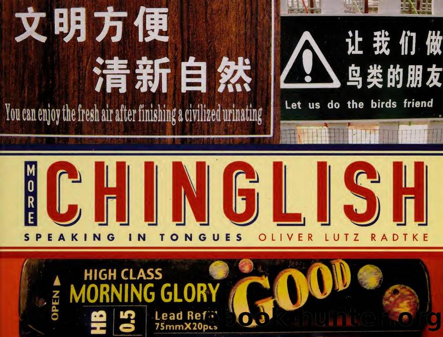 More Chinglish : speaking in tongues by Radtke Oliver Lutz