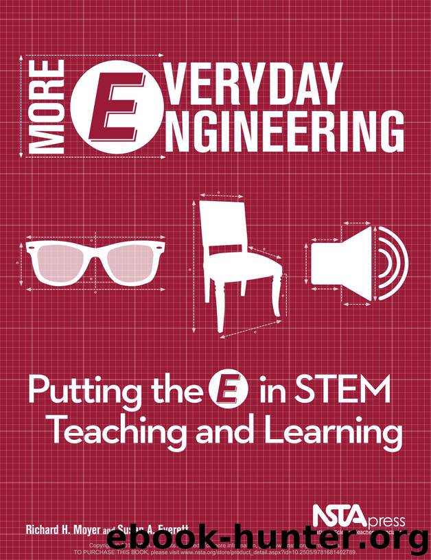 More Everyday Engineering: Putting the E in STEM Teaching and Learning by Unknown