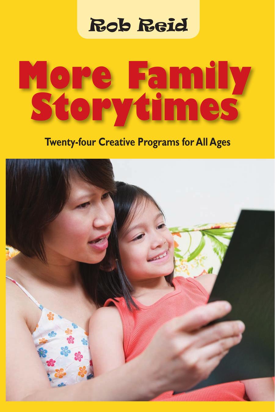 More Family Storytimes by Rob Reid