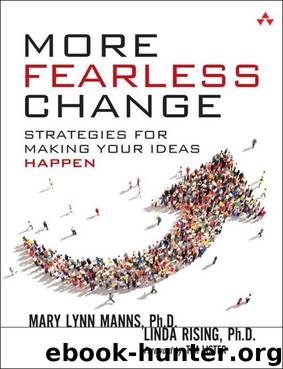 More Fearless Change: Strategies for Making Your Ideas Happen by Mary Lynn Manns & Linda Rising