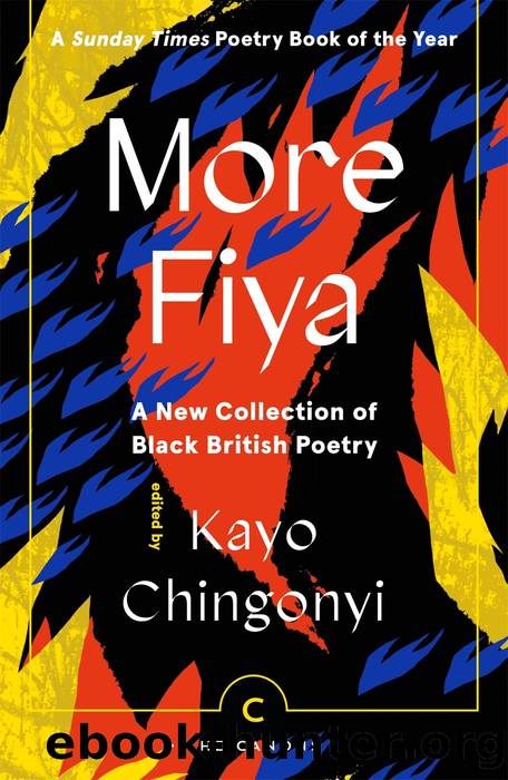 More Fiya by Kayo Chingonyi