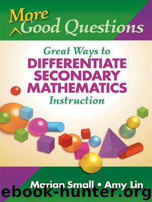 More Good Questions by Marian Small & Amy Lin