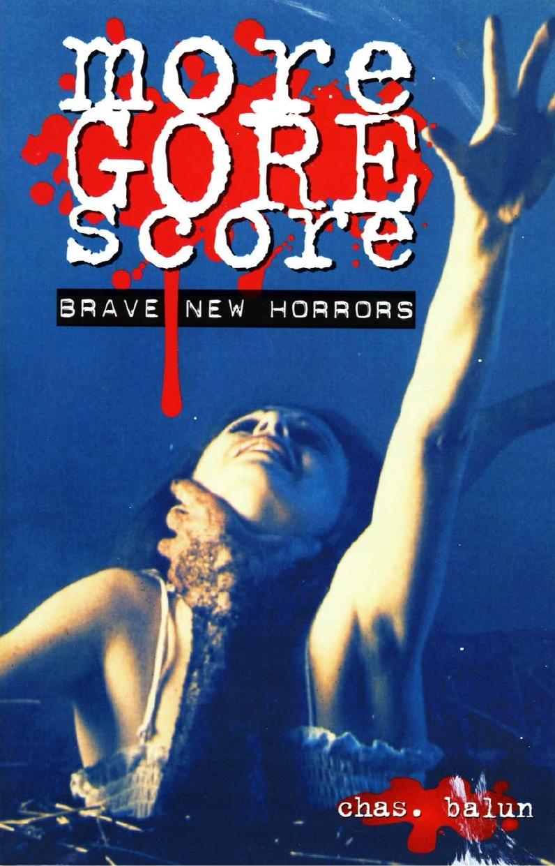 More Gore Score. Brave New Horrors (1995) by Unknown