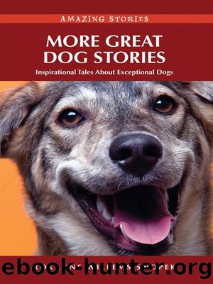 More Great Dog Stories by Roxanne Willems Snopek