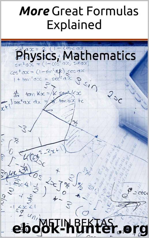 More Great Formulas Explained by Bektas Metin
