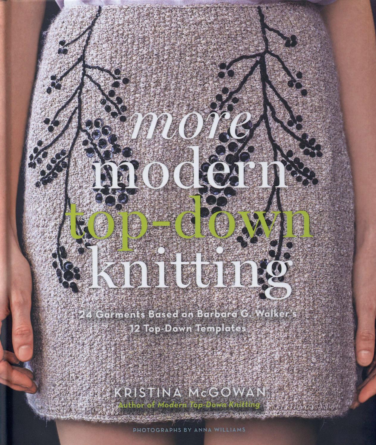 More Modern Top-Down Knitting by Unknown