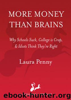 More Money than Brains by Laura Penny