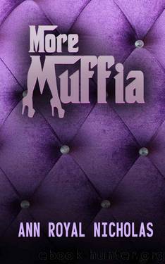 More Muffia (The Muffia Book 2) by Nicholas Ann Royal