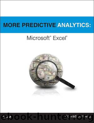 More Predictive Analytics: Microsoft Excel (Brianne Kwasny's Library) by Conrad Carlberg