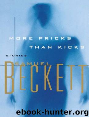 More Pricks Than Kicks by Beckett Samuel