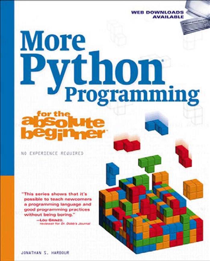 More Python Programming for the Absolute Beginner (Repost) by Jonathan S. Harbour
