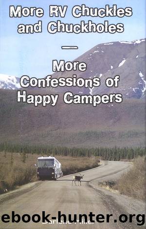 More RV Chuckles and Chuckholes by Darlene Miller