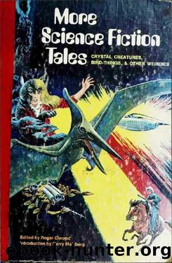 More Science Fiction Tales by Roger Elwood