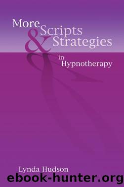 More Scripts & Strategies in Hypnotherapy by Lynda Hudson