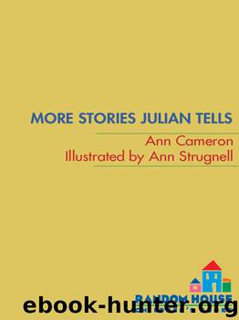 More Stories Julian Tells by Ann Cameron