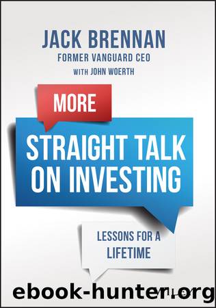 More Straight Talk on Investing by John J. Brennan & John Woerth