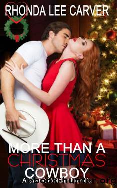 More Than A Christmas Cowboy by Rhonda Lee Carver