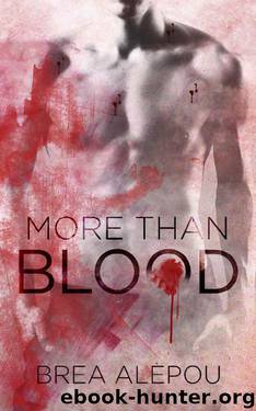 More Than Blood: MMMMM Dark Paranormal romance (Blood Series Book 1) by Brea Alepoú