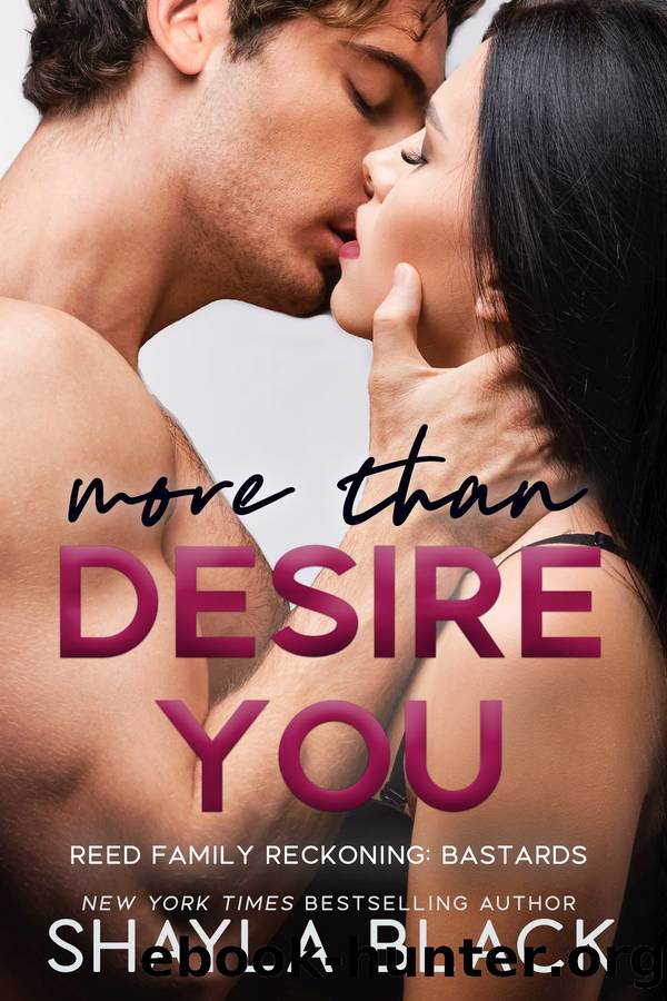 More Than Desire You: Reed Family Reckoning, Book 8 by Shayla Black