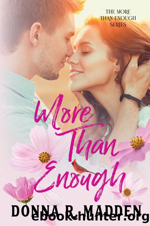 More Than Enough by Donna R. Madden