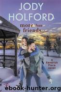 More Than Friends (Kendrick Place #1) by Jody Holford