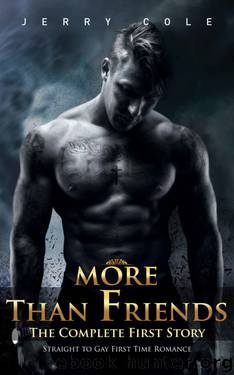 More Than Friends: The Complete First Story by Jerry Cole