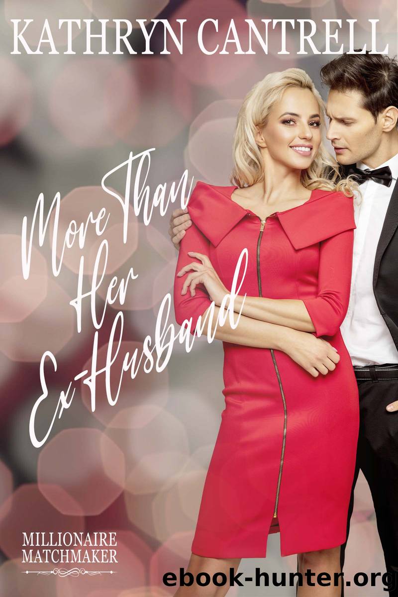 More Than Her Ex-Husband by Kathryn Cantrell