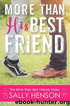 More Than His Best Friend (More Than Best Friends Book 1) by Sally Henson