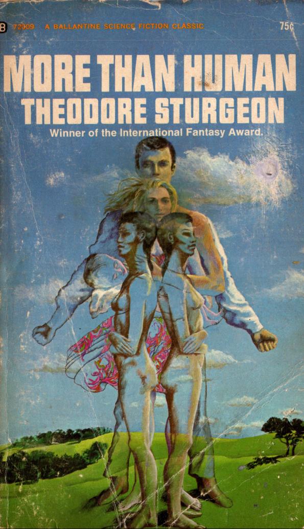 More Than Human [1953] by Theodore Sturgeon