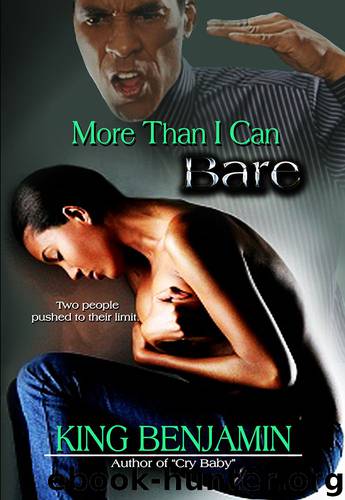 More Than I Can Bare by King Benjamin