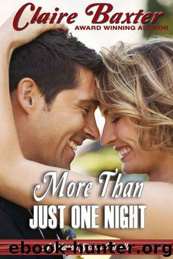 More Than Just One Night (The Selwood Sisters Novellas) by Baxter Claire