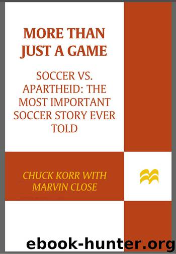 More Than Just a Game by Chuck Korr Marvin Close