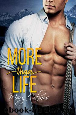More Than Life by Mary Calmes