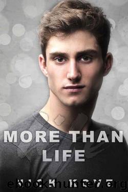 More Than Life by Nick Kove