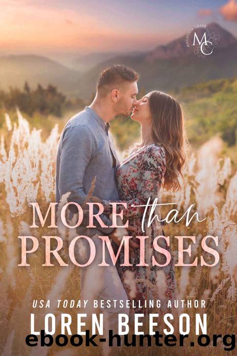 More Than Promises: A Small Town Billionaire Romance (Magnolia Creek Book 1) by Loren Beeson