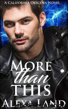 More Than This by Alexa Land