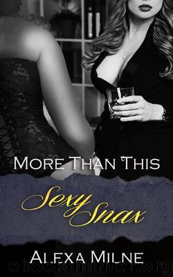 More Than This by Alexa Milne