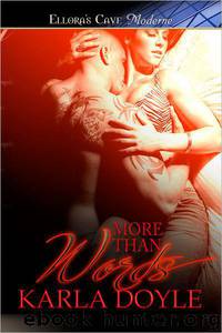 More Than Words by Doyle Karla