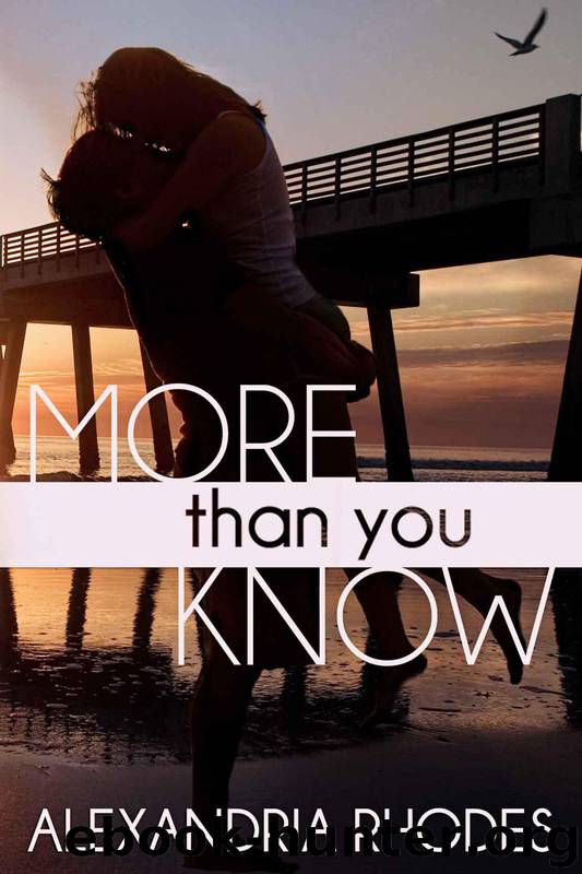 More Than You Know by Alexandria Rhodes