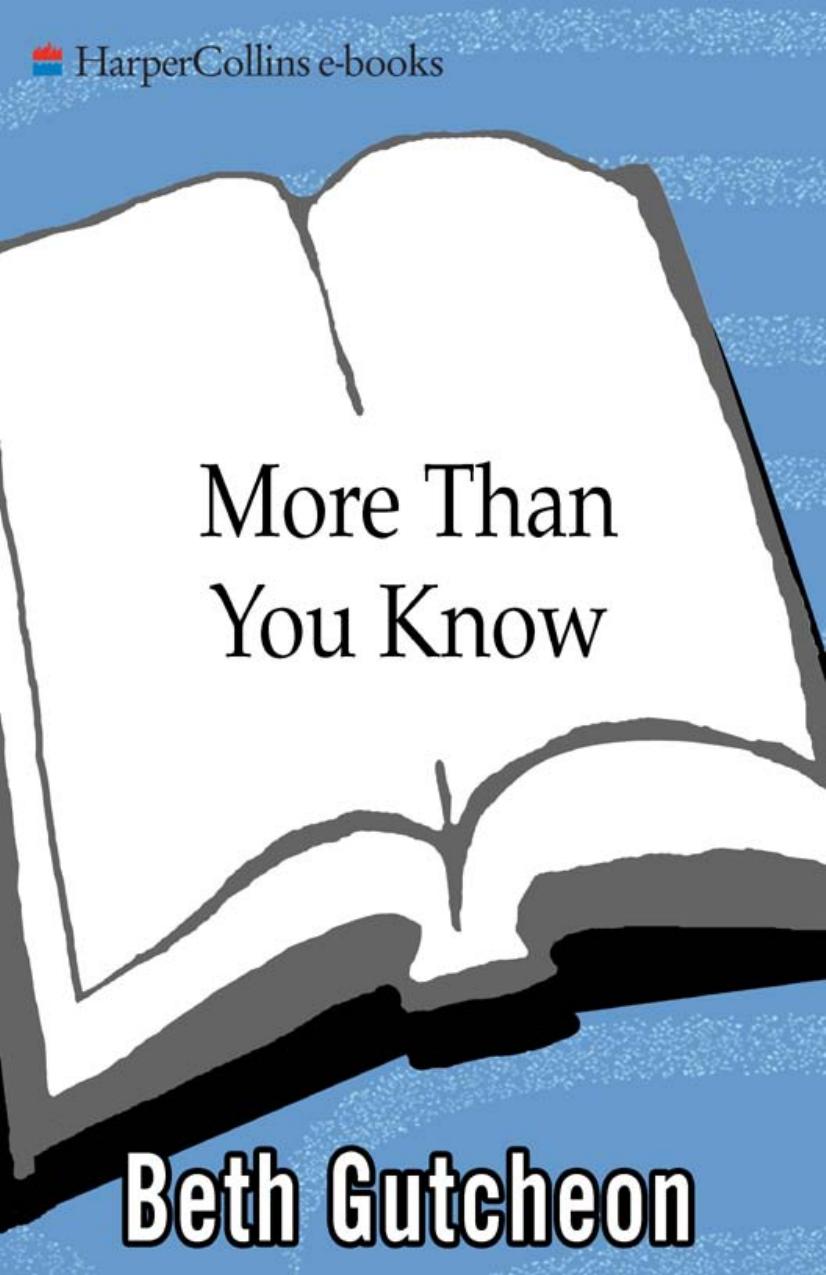 More Than You Know by Beth Gutcheon