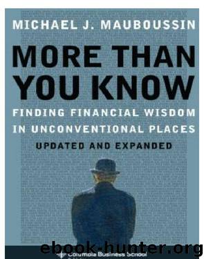 More Than You Know by Michael J. Mauboussin