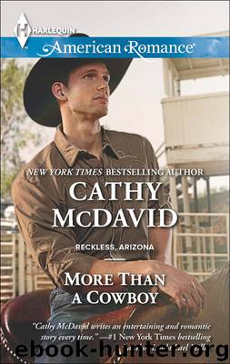 More Than a Cowboy (Reckless, Arizona) by Cathy McDavid