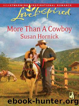 More Than a Cowboy by Susan Hornick