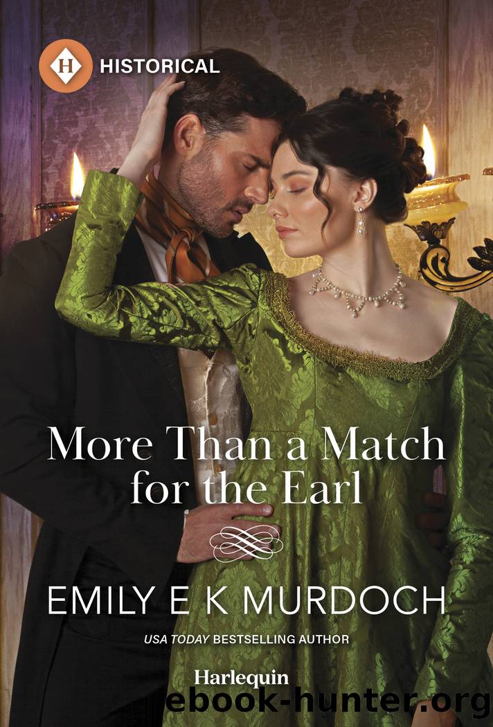 More Than a Match for the Earl by Emily E K Murdoch
